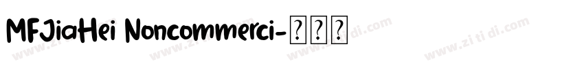 MFJiaHei Noncommerci字体转换